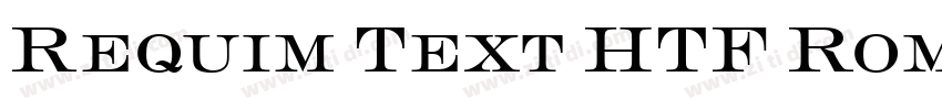 Requim Text HTF Roma字体转换